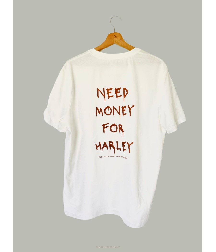 T-Shirt Need money for Harley MALF